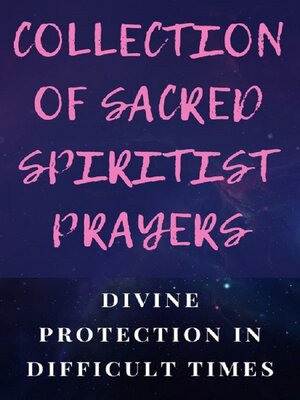cover image of COLLECTION OF SACRED SPIRITIST PRAYERS